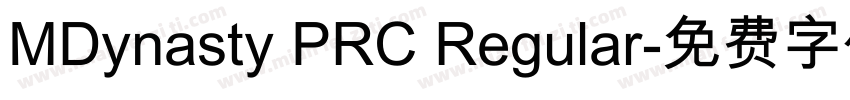 MDynasty PRC Regular字体转换